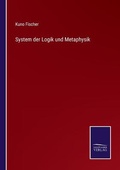 Cover: System der Logik und Metaphysik - Salzwasser-Verlag