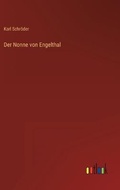 Cover: Der Nonne von Engelthal - Outlook Verlag