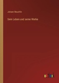 Cover: Sein Leben und seine Werke - Outlook Verlag