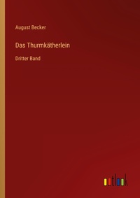 Enlarge image Cover: Das Thurmkaetherlein - Outlook Verlag