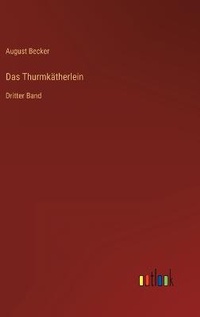 Enlarge image Cover: Das Thurmkaetherlein - Outlook Verlag