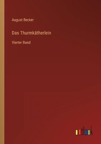 Enlarge image Cover: Das Thurmkaetherlein - Outlook Verlag