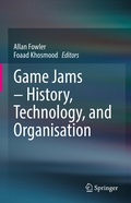 Cover: Game Jams - History, Technology, and Organisation - Springer