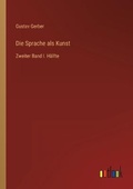 Cover: Die Sprache als Kunst - Outlook Verlag