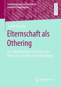 Abbildung von: Elternschaft als Othering - Springer VS
