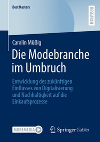 Abbildung von: Die Modebranche im Umbruch - Springer Gabler