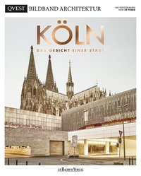 Abbildung von: KÖLN - Das Gesicht einer Stadt - J.P. Bachem Verlag