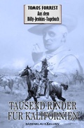 Cover: Aus dem Billy-Jenkins-Tagebuch: Tausend Rinder f&uuml;r Kalifornien - epubli