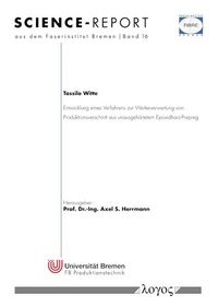 Abbildung von: Entwicklung eines Verfahrens zur Weiterverwertung von Produktionsverschnitt aus unausgehärtetem Epoxidharz-Prepreg - Logos Berlin