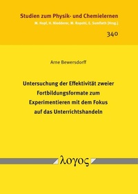 Abbildung von: Untersuchung der Effektivität zweier Fortbildungsformate zum Experimentieren mit dem Fokus auf das Unterrichtshandeln - Logos Berlin