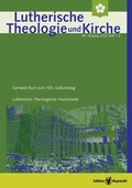 Cover: Lutherische Theologie und Kirche, Gerhard Rost zum 100. Geburtstag - Einzelbeitrag - Die Entstehung der Grundordnung der Selbst&auml;ndigen Evangelisch-Lutherischen Kirche (SELK) - Edition Ruprecht