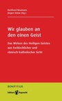 Cover: Wir glauben an den einen Geist - Edition Ruprecht