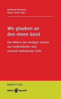 Enlarge image Cover: Wir glauben an den einen Geist - Edition Ruprecht