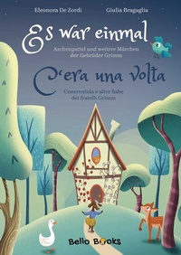 Abbildung von: Es war einmal / C'era una volta - Bello Books