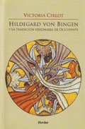 Cover: Hildegard von Bingen y la tradicion visionaria de Occidente - Herder Editorial