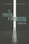 Cover: La superaci&oacute;n de la indiferencia - Herder Editorial
