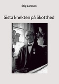 Cover: Sista knekten p&aring; Skotthed - Books on Demand