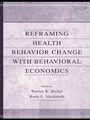 Cover: Reframing Health Behavior Change With Behavioral Economics - Psychology Press Ltd