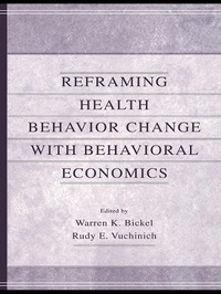 Enlarge image Cover: Reframing Health Behavior Change With Behavioral Economics - Psychology Press Ltd