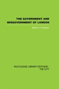 Cover: The Government and Misgovernment of London - Routledge