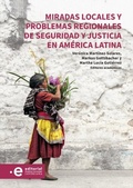 Abbildung von: Miradas locales y problemas regionales de seguridad y justicia en América Latina - Editorial Pontificia Universidad Javeriana