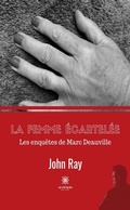 Cover: La femme &eacute;cartel&eacute;e - Le Lys Bleu &Eacute;ditions