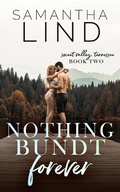 Cover: Nothing Bundt Forever (Sweet Valley, Tennessee, #2) - Samantha Lind