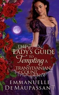 Cover: The Lady's Guide to Tempting a Transylvanian Count : a Gothic Historical Romance - Dark Castle Press