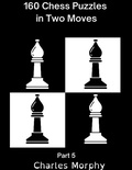 Cover: 160 Chess Puzzles in Two Moves, Part 5 (Winning Chess Exercise) - Chess Is Fun
