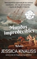 Cover: Mundos impredecibles: Relatos - A&ccedil;edrex Publishing