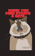 Cover: When You Feed Strays & Gays - Is It Wet Yet