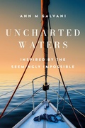 Cover: Uncharted Waters - Inspired by the Seemingly Impossible - Uncharted Waters