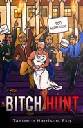 Bild: Bitch Hunt - Taetrece Harrison