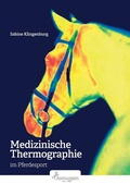 Cover: Medizinische Thermographie im Pferdesport - Verlag Sandra Asmussen