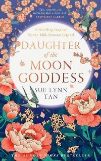 Enlarge image Cover: Daughter of the Moon Goddess - HarperVoyager