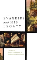 Cover: Evagrius and His Legacy - University of Notre Dame Press