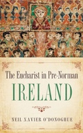 Cover: Eucharist in Pre-Norman Ireland - University of Notre Dame Press