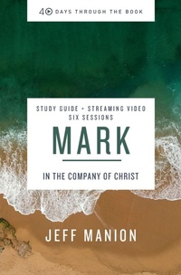 Enlarge image Cover: Mark Bible Study Guide plus Streaming Video - HarperChristian Resources