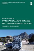 Cover: Transnational Feminisms and Art's Transhemispheric Histories - Routledge