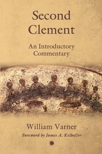 Enlarge image Cover: Second Clement - James Clarke & Co Ltd