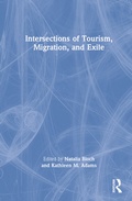 Cover: Intersections of Tourism, Migration, and Exile - Routledge
