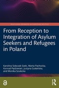 Cover: From Reception to Integration of Asylum Seekers and Refugees in Poland - Routledge