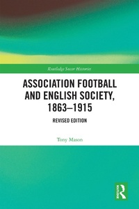Bild: Association Football and English Society, 1863-1915 (revised edition) - Routledge
