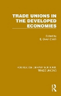 Abbildung von: Trade Unions in the Developed Economies - Routledge