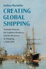 Cover: Creating Global Shipping - Cambridge University Press