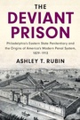 Cover: The Deviant Prison - Cambridge University Press