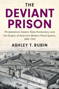 Enlarge image Cover: The Deviant Prison - Cambridge University Press