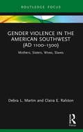 Cover: Gender Violence in the American Southwest (AD 1100-1300) - Routledge