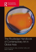 Cover: The Routledge Handbook of Contemporary Art in Global Asia - Routledge