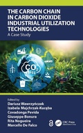Cover: The Carbon Chain in Carbon Dioxide Industrial Utilization Technologies - CRC Press
